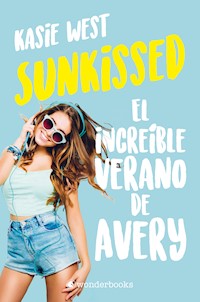 Sunkissed - Kasie West - E-Book