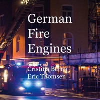 German Fire Engines - Cristina Berna - E-Book