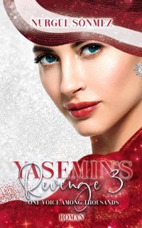 Yasemin's Revenge 3 - Nurgül Sönmez - E-Book