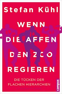 Wenn die Affen den Zoo regieren - Stefan Kühl - E-Book