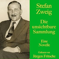 Stefan Zweig: Die unsichtbare Sammlung. Eine Geschichte aus der deutschen Inflation - Zweig Stefan - Hörbuch