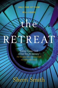 The Retreat - Sherri Smith - E-Book