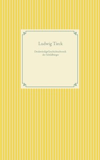 Denkwürdige Geschichtschronik der Schildbürger - Ludwig Tieck - E-Book