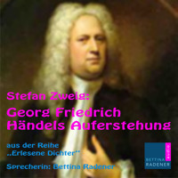 Georg Friedrich Händels Auferstehung - Stefan Zweig - Hörbuch