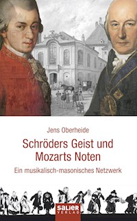 Schröders Geist und Mozarts Noten - Jens Oberheide - E-Book