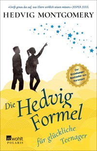Die Hedvig-Formel für glückliche Teenager - Hedvig Montgomery - E-Book