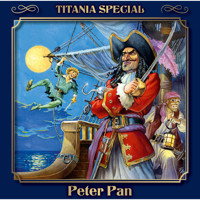 Titania Special, Märchenklassiker, Folge 3: Peter Pan - James M. Barrie - Hörbuch