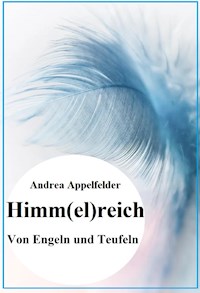 Himm(el)reich - Andrea Appelfelder - E-Book