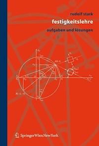 Festigkeitslehre - Rudolf Stark - E-Book