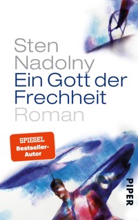 Ein Gott der Frechheit - Sten Nadolny - E-Book