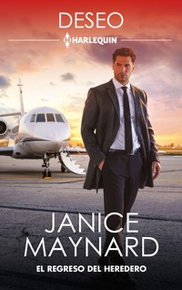 El regreso del heredero - Janice Maynard - E-Book