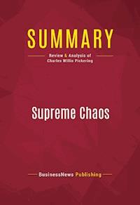 Summary: Supreme Chaos - BusinessNews Publishing - E-Book