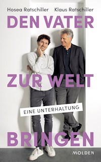 Den Vater zur Welt bringen - Hosea Ratschiller - E-Book