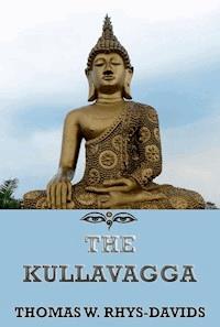 The Kullavagga - Thomas William Rhys Davids - E-Book