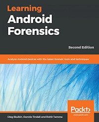 Learning Android Forensics - Oleg Skulkin - E-Book