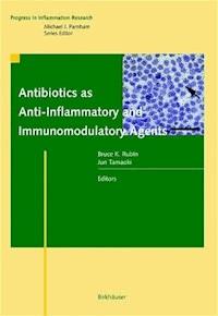 Antibiotics as Anti-Inflammatory and Immunomodulatory Agents -  - E-Book