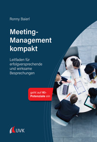 Meeting-Management kompakt - Ronny Baierl - E-Book