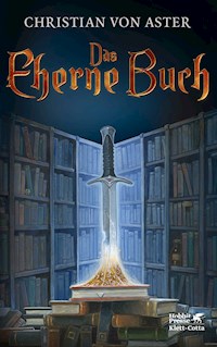 Das eherne Buch - Christian von Aster - E-Book