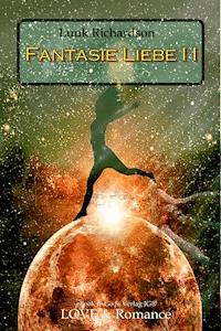 Fantasie Liebe II - Luuk Richardson - E-Book