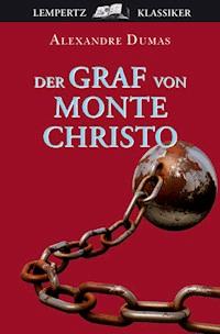 Der Graf von Monte Christo - Dumas Alexandre - E-Book + Hörbuch