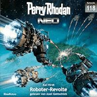 Perry Rhodan Neo 118: Roboter-Revolte - Kai Hirdt - Hörbuch