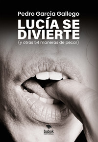 Lucía se divierte - Pedro García Gallego - E-Book