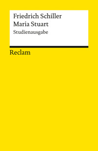 Maria Stuart. Studienausgabe - Friedrich Schiller - E-Book