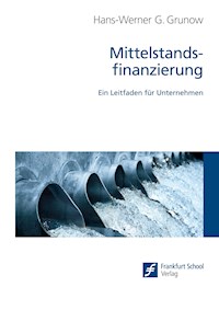 Mittelstandsfinanzierung - Hans-Werner G. Grunow - E-Book