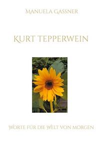 Kurt Tepperwein - Manuela Gassner - E-Book