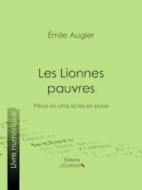 Les Lionnes pauvres - Ligaran - E-Book