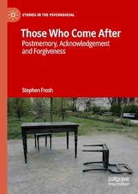 Those Who Come After - Stephen Frosh - E-Book