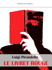 Le livret rouge - Luigi Pirandello - E-Book