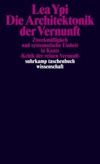 Die Architektonik der Vernunft - Lea Ypi - E-Book
