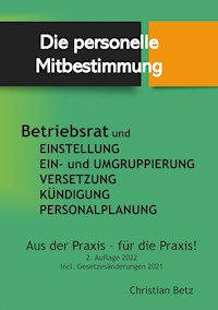 Betriebsrat und personelle Mitbestimmung - Christian Betz - E-Book