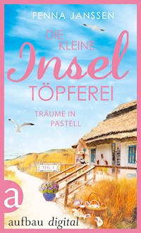 Die kleine Inseltöpferei - Teil 1 - Fenna Janssen - E-Book