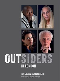 Outsiders in London - Milan Svanderlik - E-Book