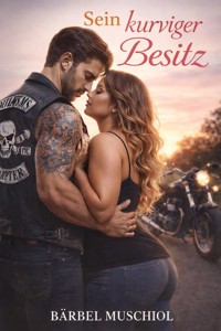 Sein kurviger Besitz - Bärbel Muschiol - E-Book