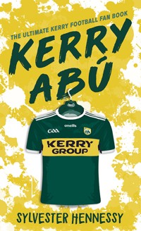Kerry Abú - Sylvester Hennessy - E-Book
