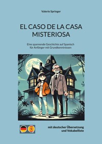 El Caso de La Casa Misteriosa - Valerie Springer - E-Book
