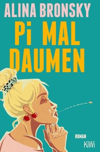 Pi mal Daumen - Alina Bronsky - E-Book