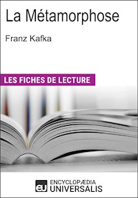 La Métamorphose de Franz Kafka - Encyclopaedia Universalis - E-Book