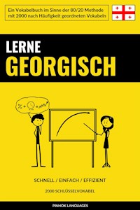Lerne Georgisch - Schnell / Einfach / Effizient - Pinhok Languages - E-Book
