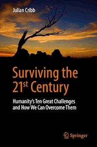 Surviving the 21st Century - Julian Cribb - E-Book