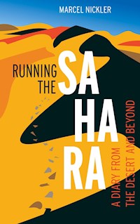 Running the Sahara - Marcel Nickler - E-Book
