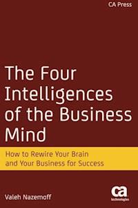 The Four Intelligences of the Business Mind - Valeh Nazemoff - E-Book