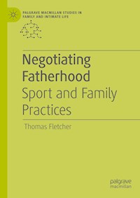 Negotiating Fatherhood - Thomas Fletcher - E-Book