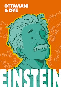 Einstein - Die Graphic Novel - Jim Ottaviani - E-Book