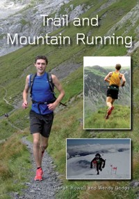 Trail and Mountain Running - Sarah Rowell - E-Book