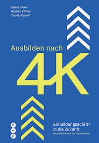 Ausbilden nach 4K (E-Book) - Prof. Dr. Claudio Caduff - E-Book