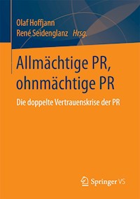 Allmächtige PR, ohnmächtige PR - - E-Book